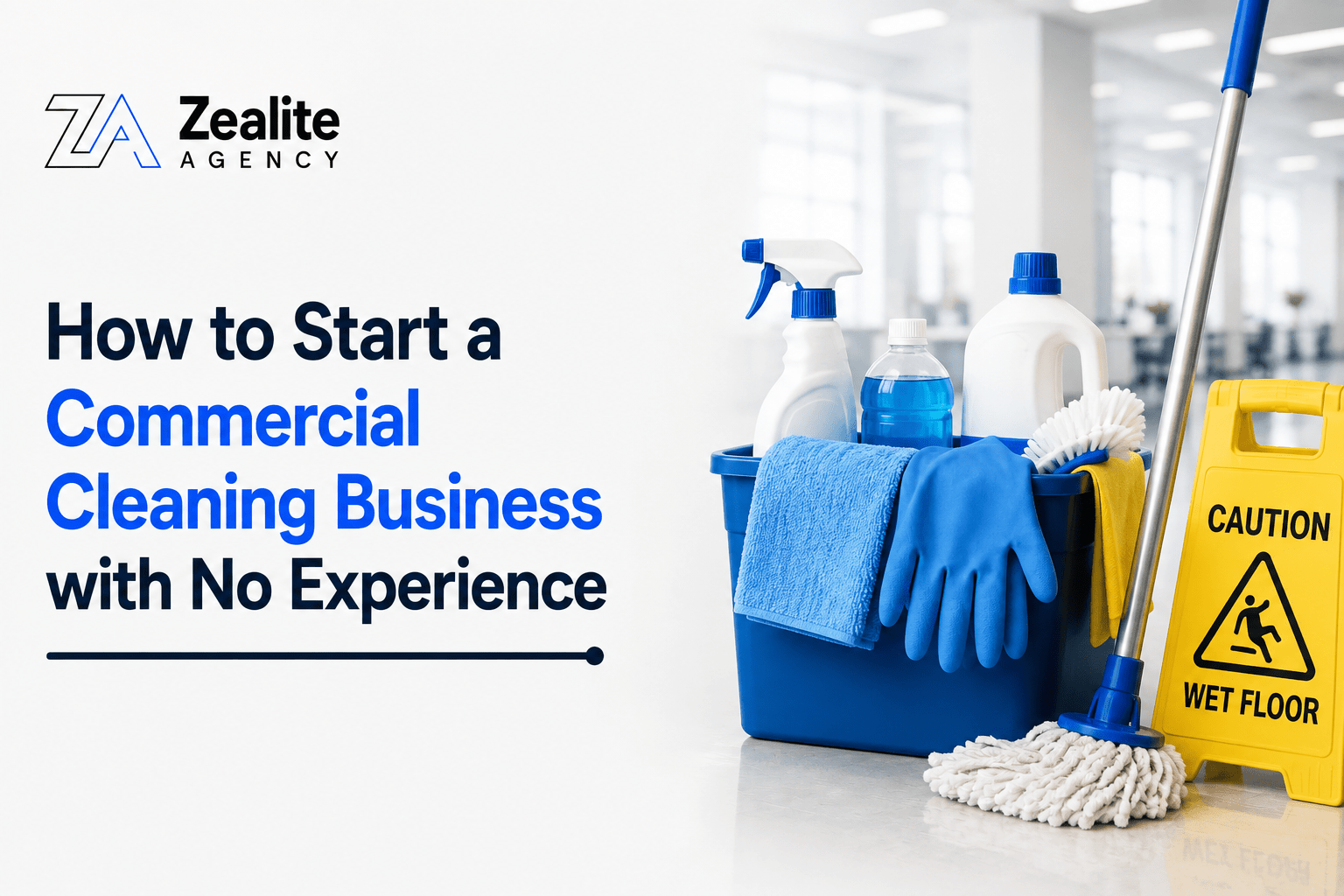 Start Commercial Cleaning Business with No Experience